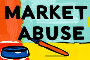 Market Abuse Regulations Quiz