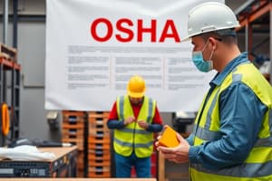 OSHA Overview and Responsibilities