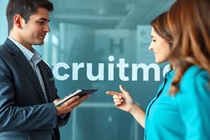 Recruitment: Sources, Methods and Employee Requisition