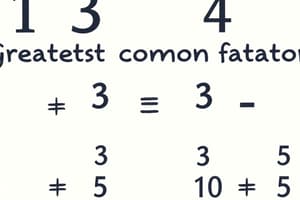 Divisibility and GCF Quiz