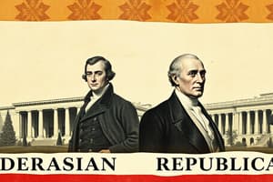 New Republic & Rise of Parties (1789-1800)