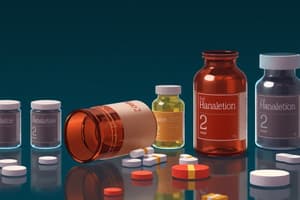 Medication Names, Classification & Regulation