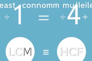 LCM (Least Common Multiple) and HCF