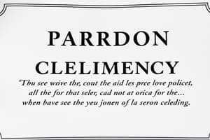 Pardon and Reprieves Flashcards