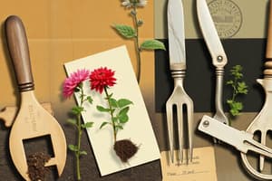 Agricultural Tools and Plant Propagation