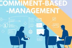 Commitment-Based Management (CBM)