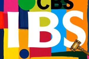 Imposto sobre Bens e Serviços (IBS) e CBS