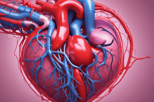 Cardiovascular System: Problems and Pathophysiology