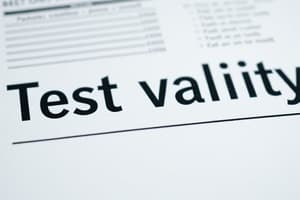 Understanding Test Validity: Types & Assessment