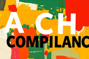 ACH Transactions and Compliance Quiz