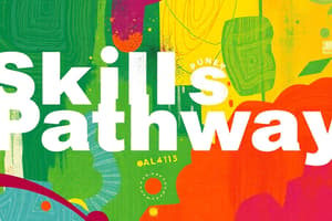 Skills Pathway Program Overview