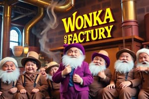 Wonka's Factory Exploration