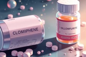 OB Drugs: Clomiphene (Clomid)