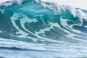 Wave Properties and Characteristics