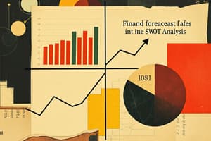 Financial forecasting: SWOT and Budgeting