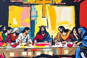 The Last Supper and Crucifixion Events