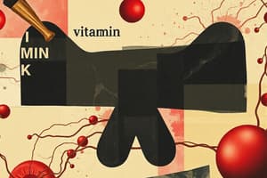 Vitamin K and Blood Coagulation