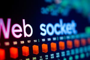 Web Sockets and Real-Time Communication