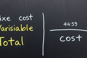 Fixed, Variable and Total Costs