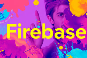 Firebase Overview and Client-Side Platform