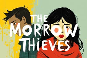 The Marrow Thieves Quiz