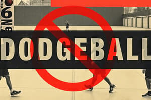 Dodgeball Controversy in Schools