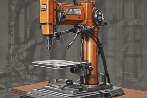 Machinist Program: Drill Press Safety and Operations