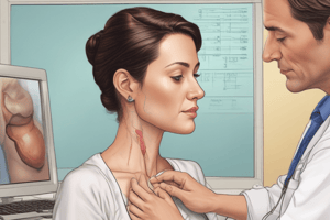 Thyroid Gland Palpation in Physical Exam