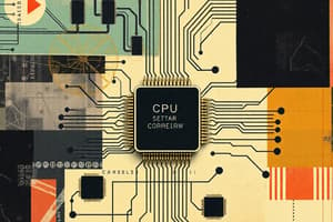 Introduction to CPU Components and Operations