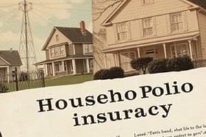 Household Policy: Insured Perils & Property Risks