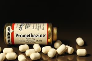 Promethazine Overview and Mechanisms