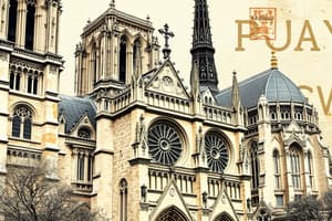 Gothic Architecture & Notre-Dame