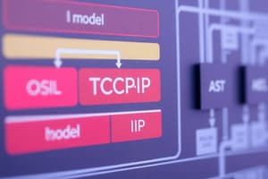 OSI and TCP/IP Models