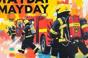 Firefighter MAYDAY Procedures Overview