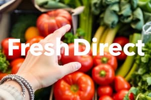 FreshDirect: Tech & Competitive Advantage