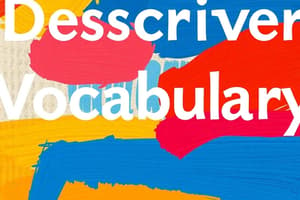 Vocabulary Quiz: Descriptive Terms