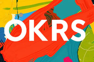 تطبيق منهجية OKRs في الشركات الناشئة