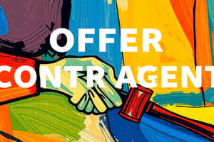 Contract Law: Offer and Acceptance - Week 1