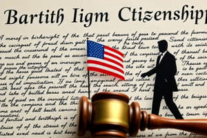 Birthright Citizenship and Constitutional Issues