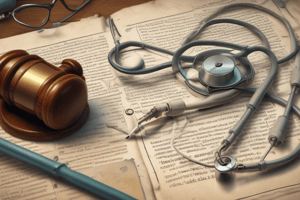 Healthcare Law and Ethics