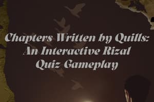 Chapters Written by Quills: An Interactive Rizal Quiz-Gameplay