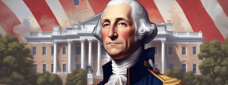 Washington's Presidency: Key Facts and Accomplishments