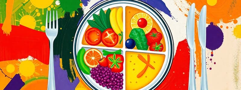 Nutrition and MyPlate System