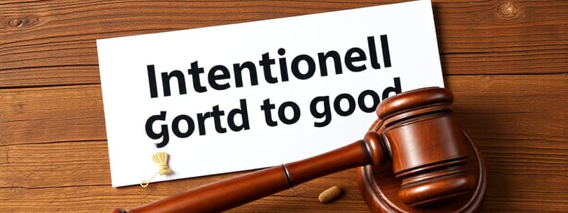 Intentional Tort: Interference with Goods