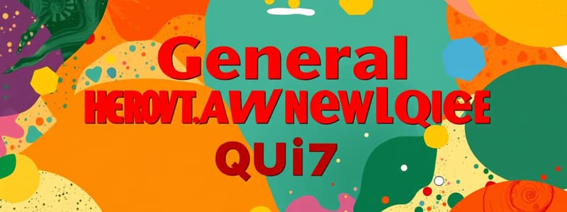 General Knowledge Quiz