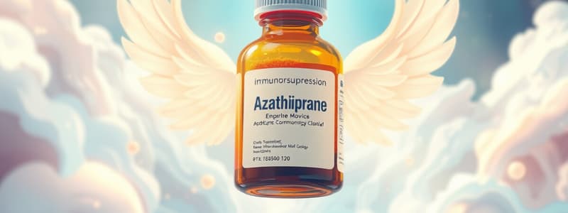 Azathioprine/Imuran Flashcards