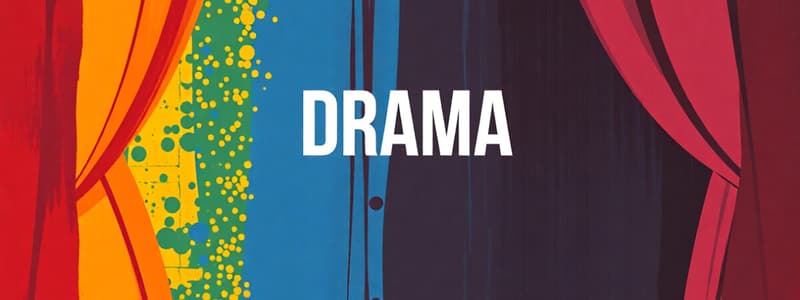 Drama Definition and Features Quiz