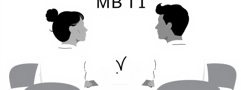 Team Work and Personality: MBTI Overview