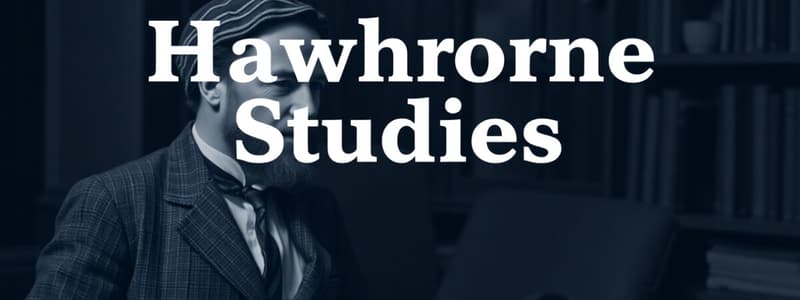 Hawthorne Studies: Organizational Behavior