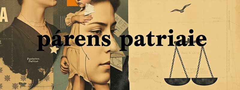 Doctrine of Parens Patriae Overview